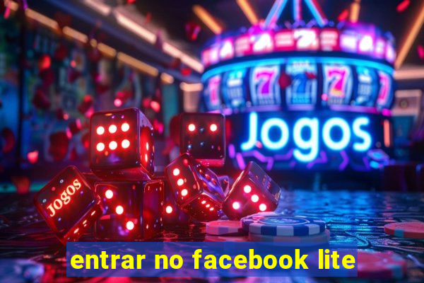 entrar no facebook lite